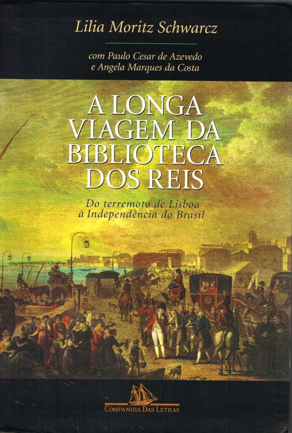 Longa viagem da Biblioteca dos Reis, A